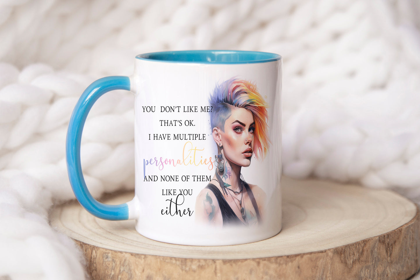 You don't like me novelty mug blue handle image 0
