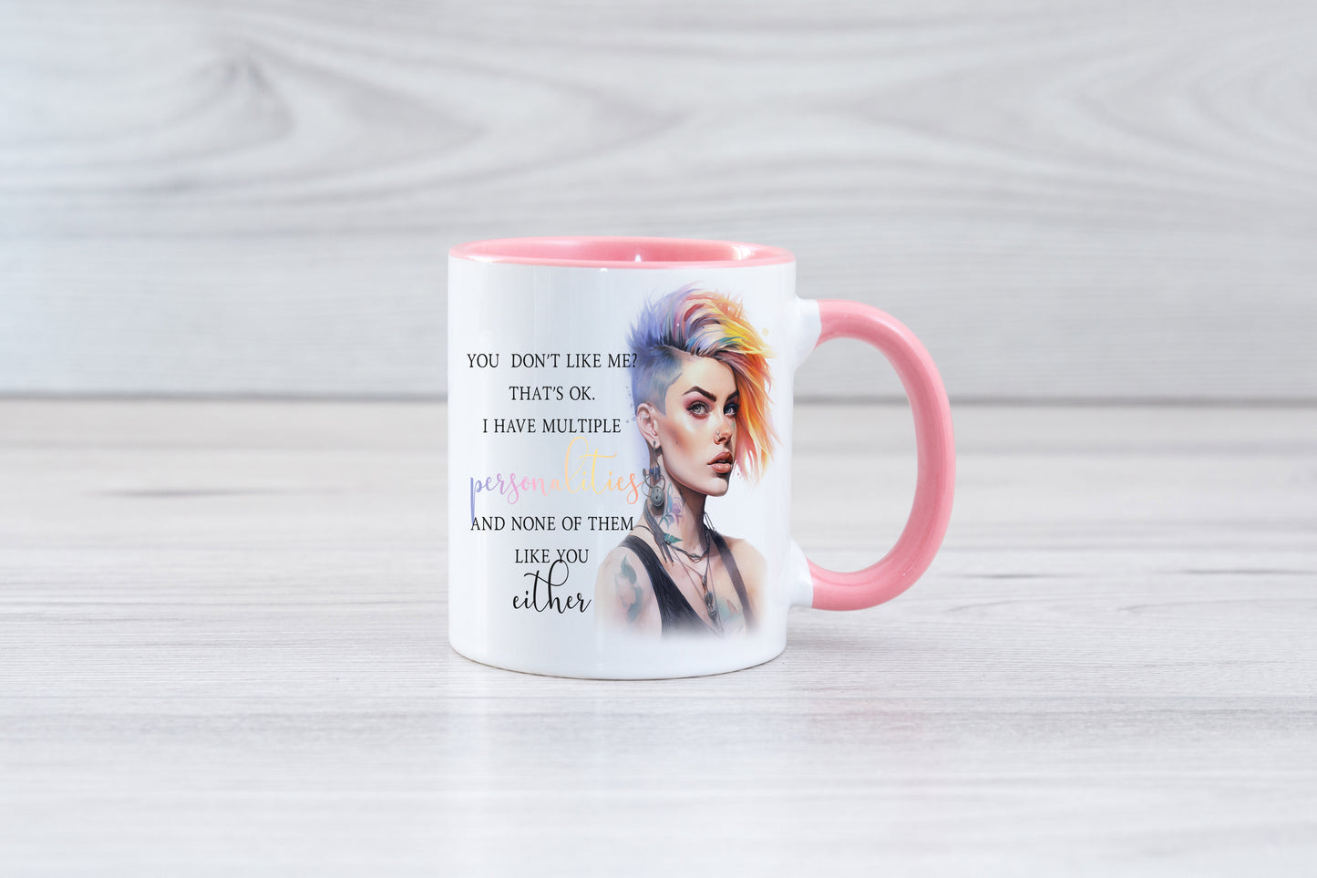 You don't like me novelty mug pink handle image 0