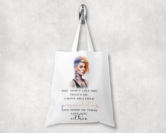 You don't like me novelty tote bag image 0