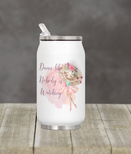 Dance like no one is watching drinking can image 0