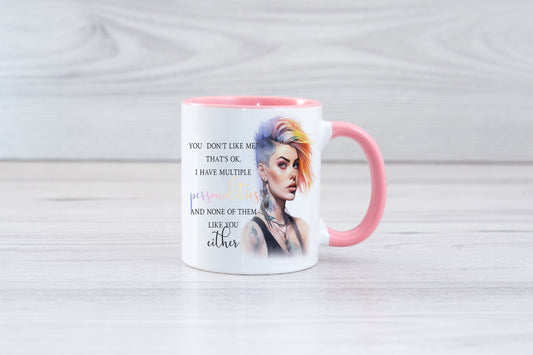 You don't like me novelty mug pink handle image 0