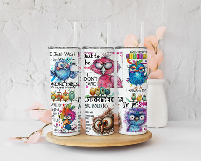 Funny Sarcastic Bird 20oz Insulated Tumbler