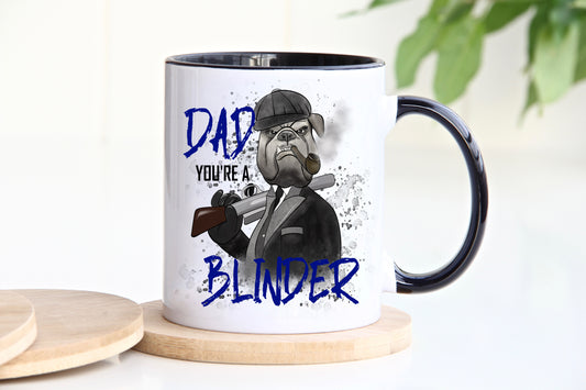 Dad You're A Blinder Mug Black Handle